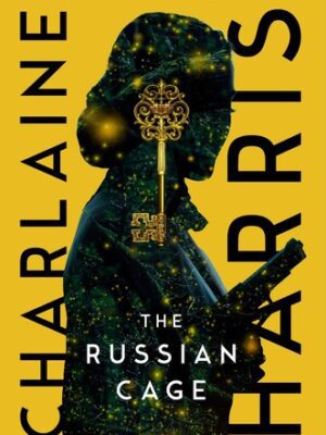 Russian Cage - Harris, Charlaine