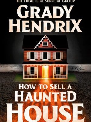 How to Sell a Haunted House