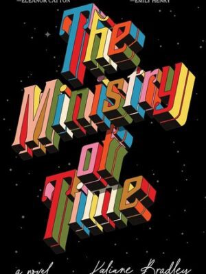 Ministry of Time - Bradley, Kaliane