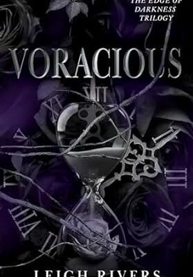Voracious (The Edge of Darkness: Book 2)