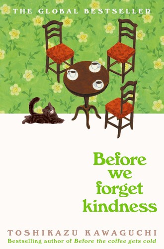 Before We Forget Kindness (Original) (Before the Coffee Gets Cold #5)