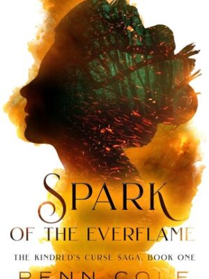 Spark of the Everflame (The Kindred's Curse Saga #1)