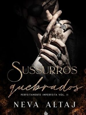 Broken Whispers (Special Edition Print) (Special Discrete Edition - Perfectly Imperfect #2)