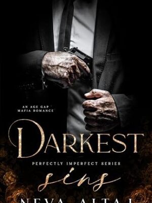 Darkest Sins (Special Edition Print) (Special Discrete Edition - Perfectly Imperfect #9)