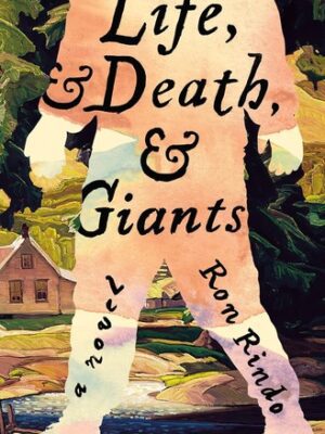 Life, and Death, and Giants