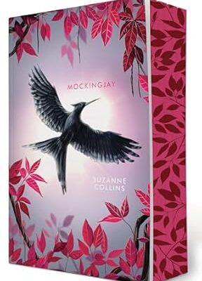 Mockingjay: Deluxe Edition (the Hunger Games, Book Three) (Hunger Games)