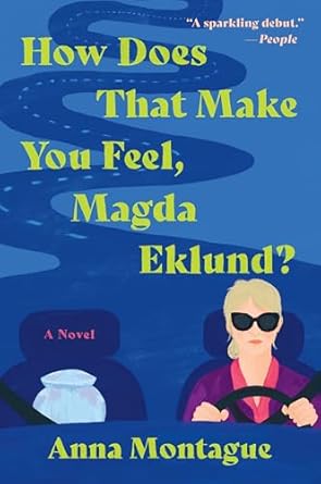 How Does That Make You Feel, Magda Eklund?