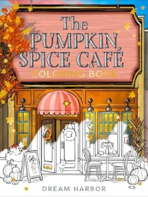 Pumpkin Spice Café Coloring Book