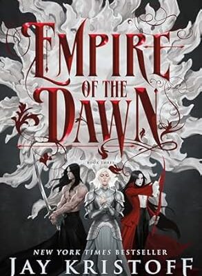 Empire of the Dawn: Book Three