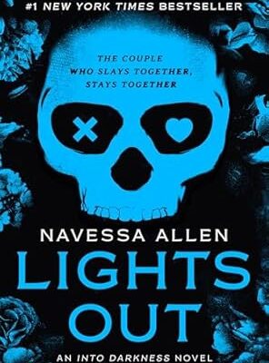 Lights Out Collector's Edition: The Into Darkness Trilogy