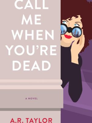 Call Me When You're Dead