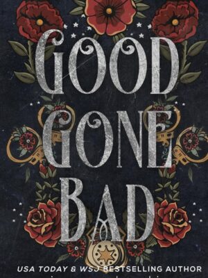 Good Gone Bad Special Edition (Fallen Men #3)