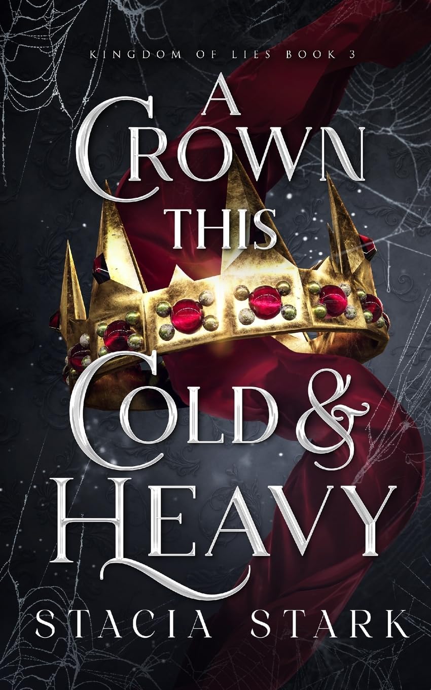 Crown This Cold and Heavy - Stark, Stacia