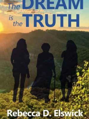 The Dream Is the Truth