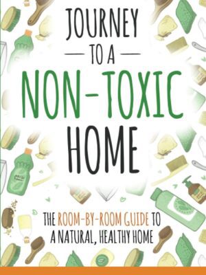 Journey to a Non-Toxic Home