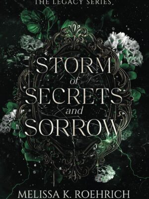 Storm of Secrets and Sorrow (Legacy #2)
