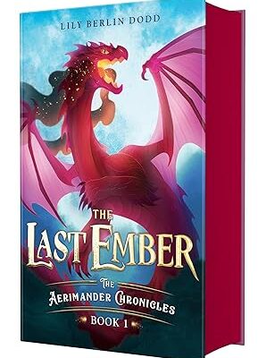 The Last Ember: The Aerimander Chronicles Book 1