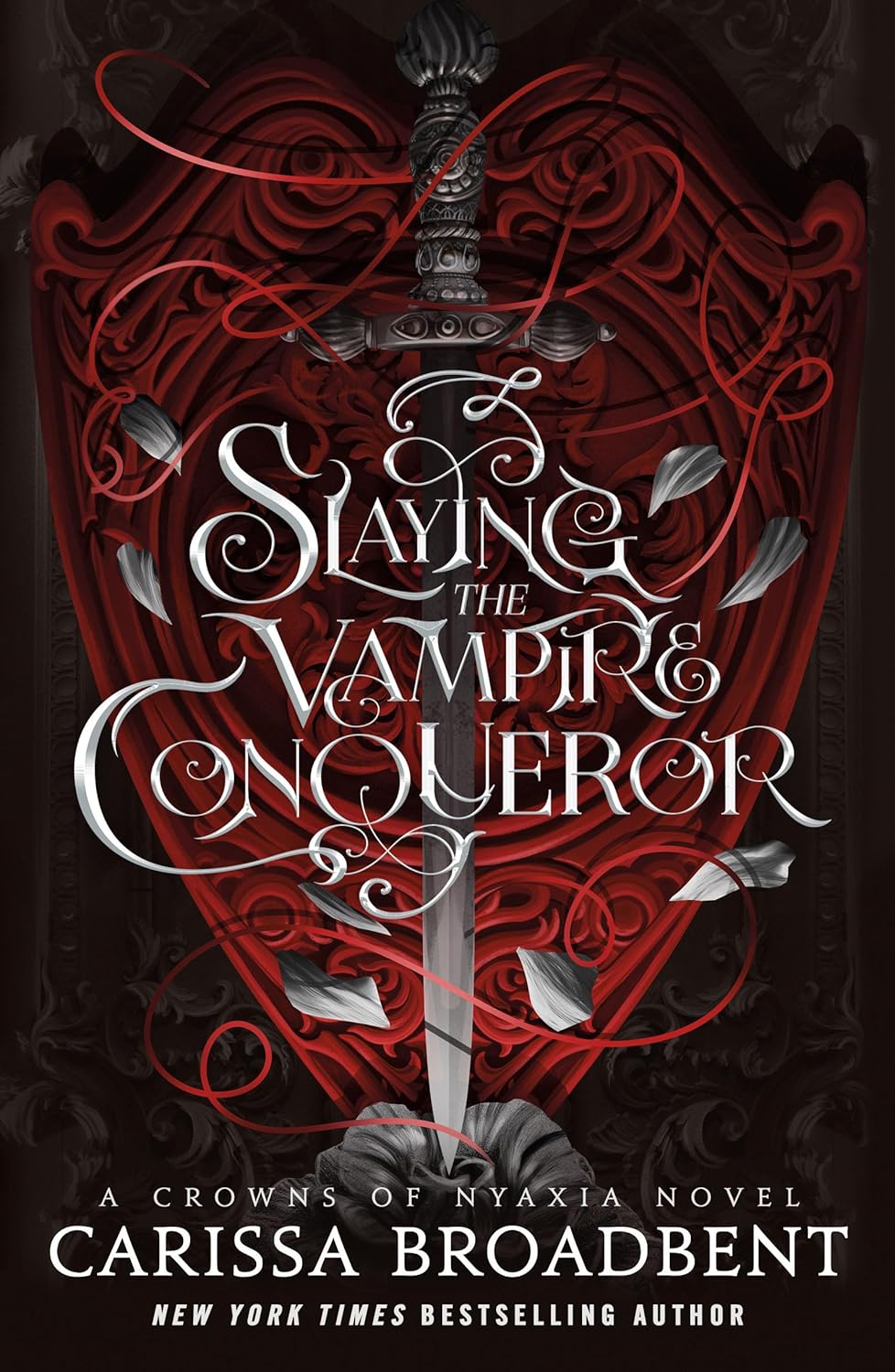 Slaying the Vampire Conqueror: A Crowns of Nyaxia Novel (The Crowns of Nyaxia)