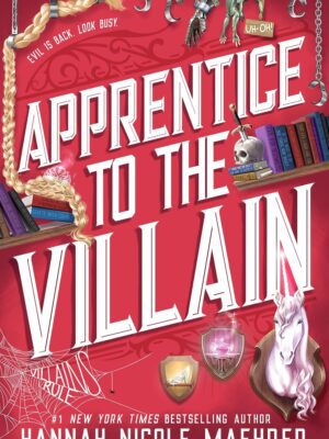 Apprentice to the Villain (Assistant and the Villain #2)