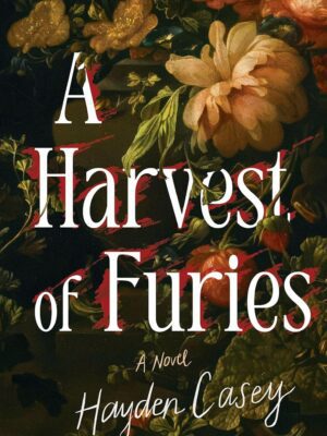 A Harvest of Furies