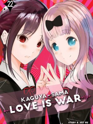 Kaguya-Sama: Love Is War, Vol. 22