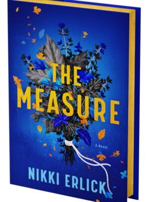 The Measure Deluxe Collector's Edition: A Novel