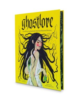 Ghostlore: Unveiling 50 Phantoms That Have Haunted History