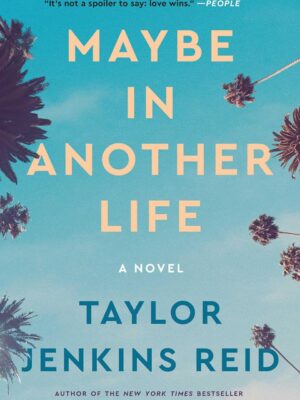 Maybe in Another Life