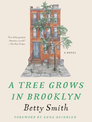 A Tree Grows in Brooklyn (Perennial Classics)