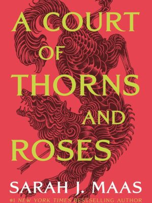 Court of Thorns and Roses