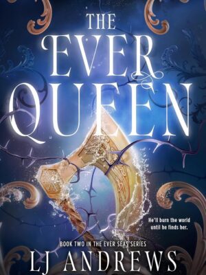 Ever Queen - Andrews, Lj