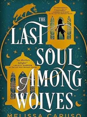 The Last Soul Among Wolves