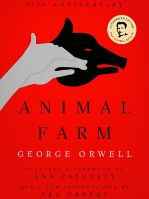 Animal Farm: A Fairy Story