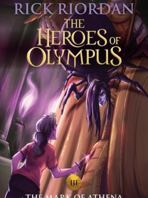 Heroes of Olympus, the Book Three the Mark of Athena ((New Cover))
