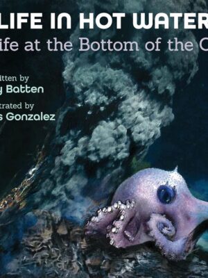 Life in Hot Water: Wildlife at the Bottom of the Ocean