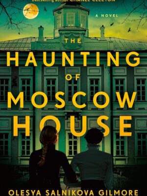 The Haunting of Moscow House