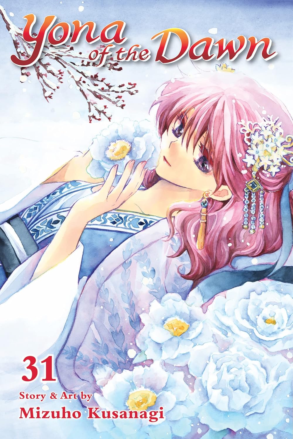 Yona of the Dawn, Vol. 31: Volume 31