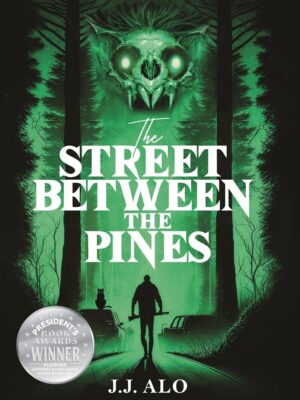 The Street Between the Pines: A Southern New England Horror (Southern New England Horror Anthology)