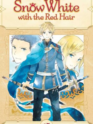 Snow White with the Red Hair, Vol. 17: Volume 17