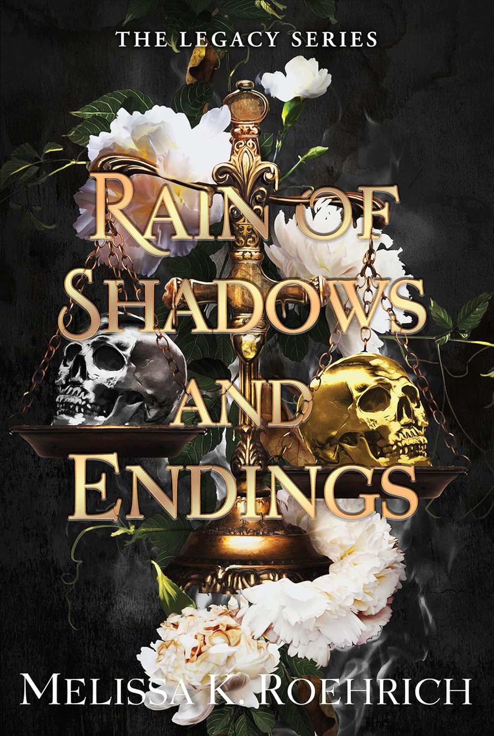Rain of Shadows and Endings (Legacy #1)