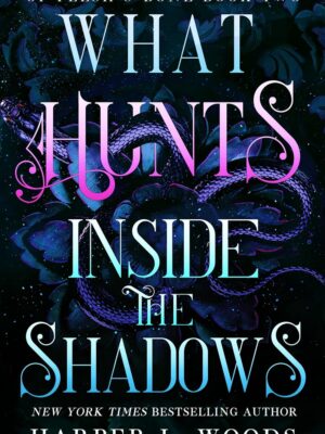 What Hunts Inside the Shadows