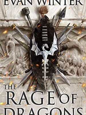 The Rage of Dragons (Burning #1)