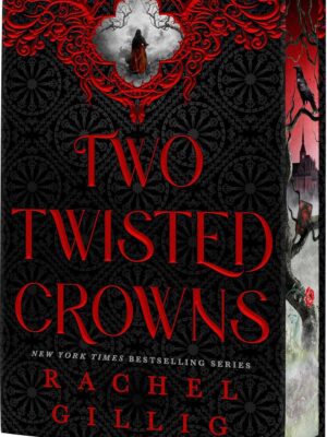 Two Twisted Crowns (Deluxe Limited Hardcover Edition) (Special) (The Shepherd King #2)