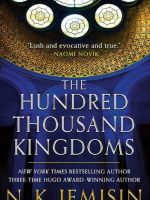 Hundred Thousand Kingdoms