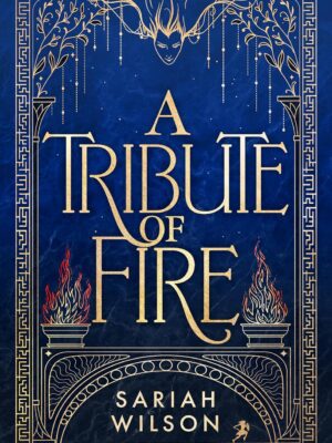 A Tribute of Fire (The Eye of the Goddess #1)
