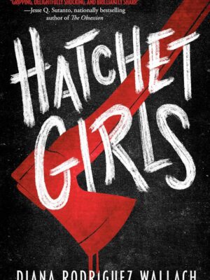 Hatchet Girls