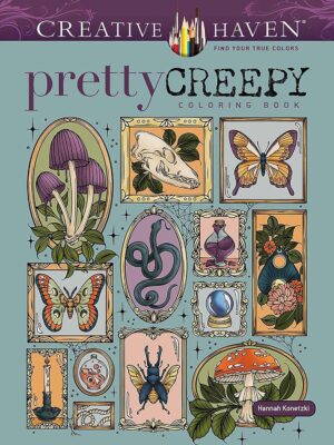 Creative Haven Pretty Creepy Coloring Book (Adult Coloring Books: Holidays & Celebrations)