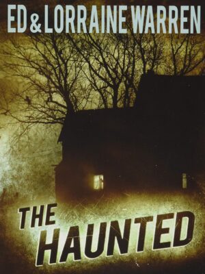 The Haunted: One Family's Nightmare
