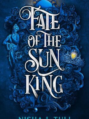 Fate of the Sun King (Artefacts of Ouranos #3)