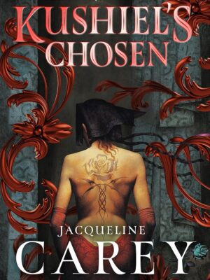 Kushiel's Chosen (Kushiel's Legacy #2)